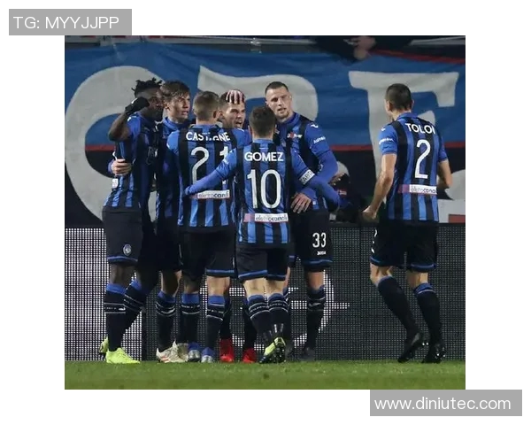 意甲激战亚特兰大迎战都灵球队争夺三分激烈对决即将上演